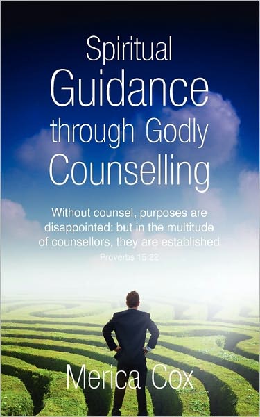 Spiritual Guidance Through Godly Counselling