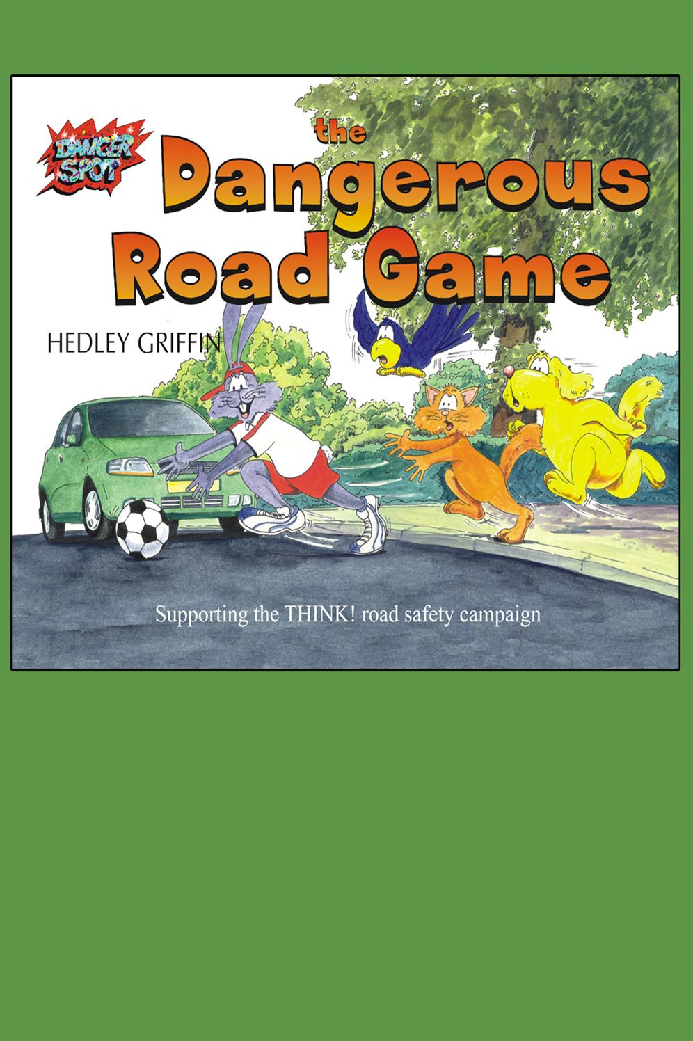 The Dangerous Road Game