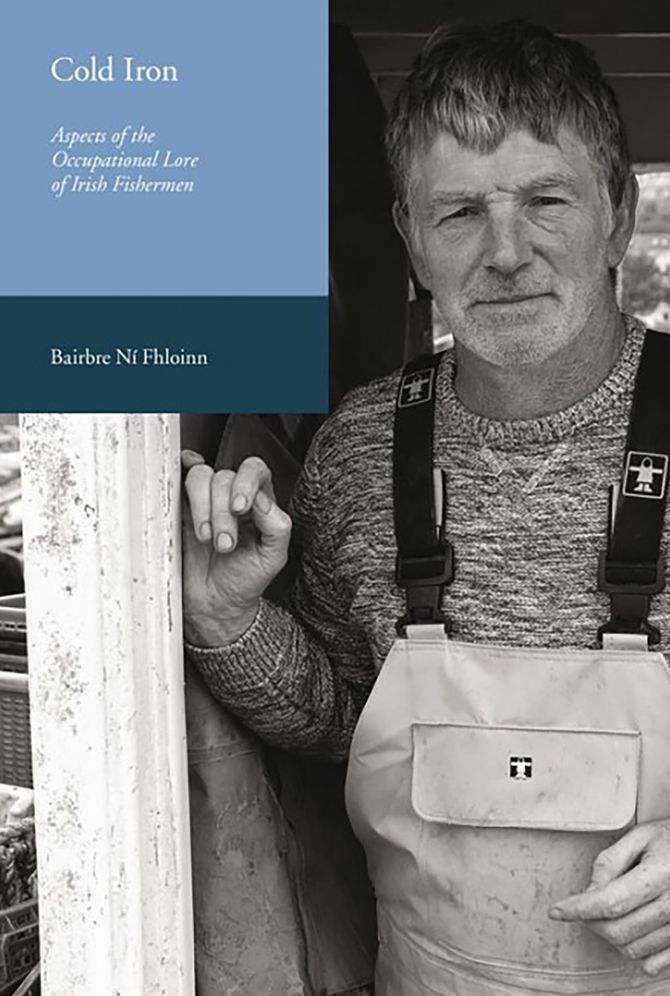 Cold Iron: Aspects of the occupational lore of Irish fishermen