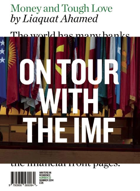 Money and Tough Love: On Tour with the IMF