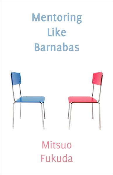 Mentoring Like Barnabas