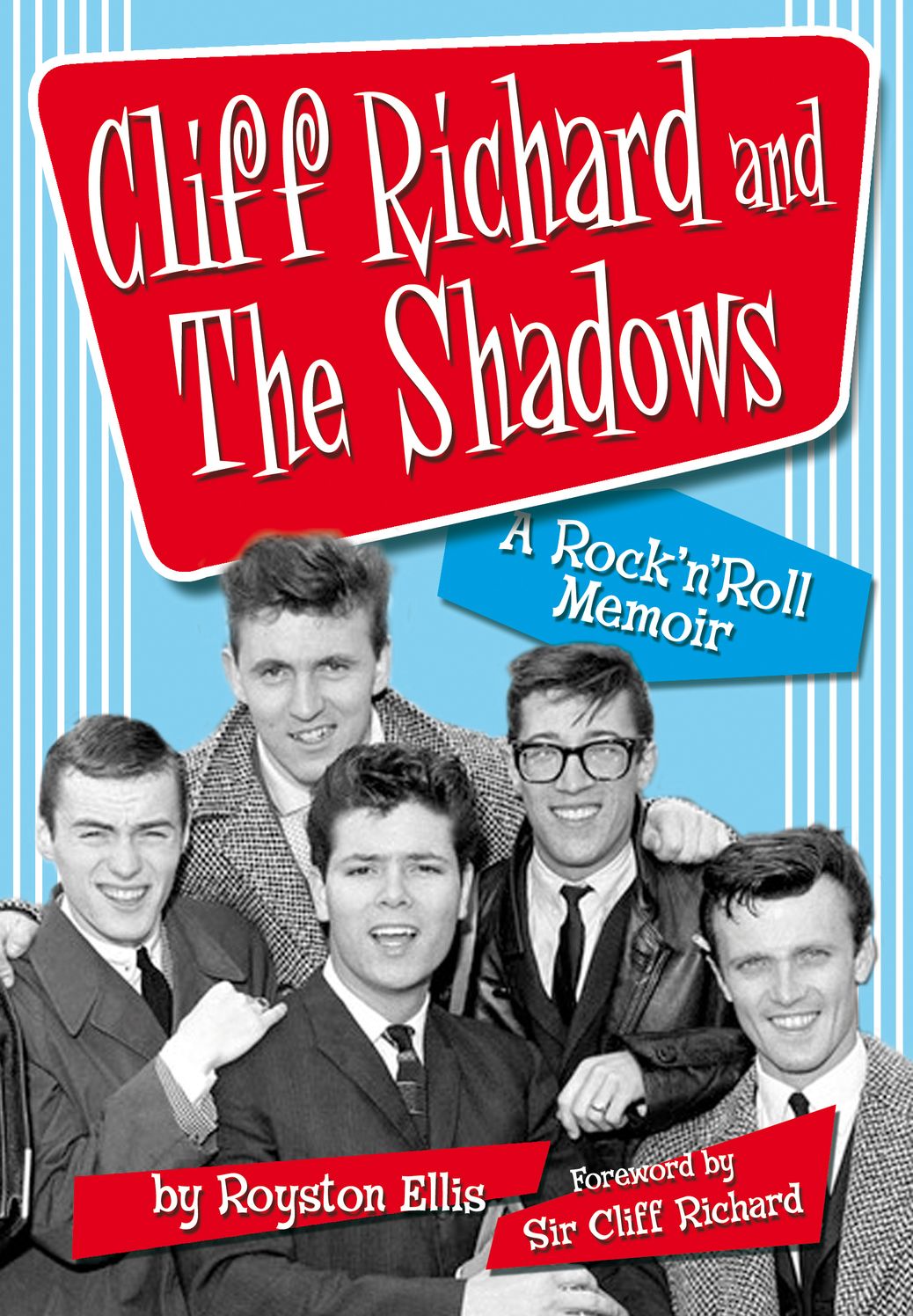 Cliff Richard and The Shadows - A Rock & Roll Memoir