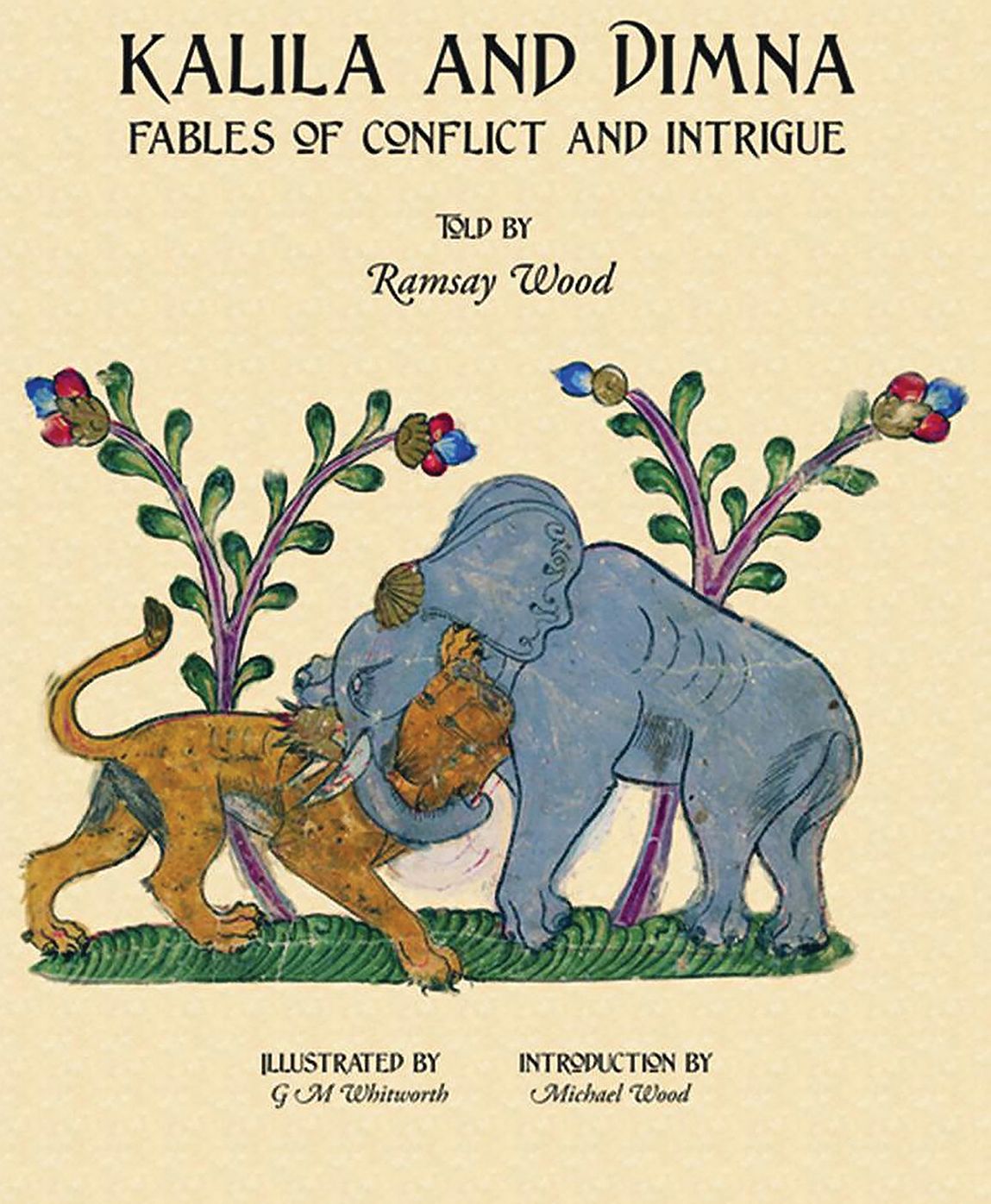 Kalila & Dimna: Fables of Conflict and Intrigue