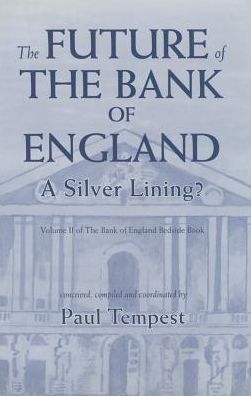 The Future of the Bank of England: A Silver Lining?