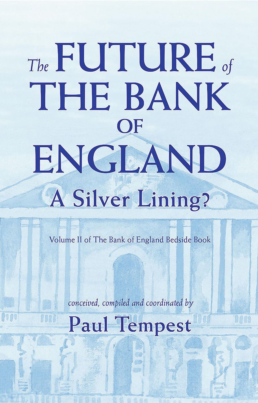 The Future of the Bank of England: A Silver Lining?