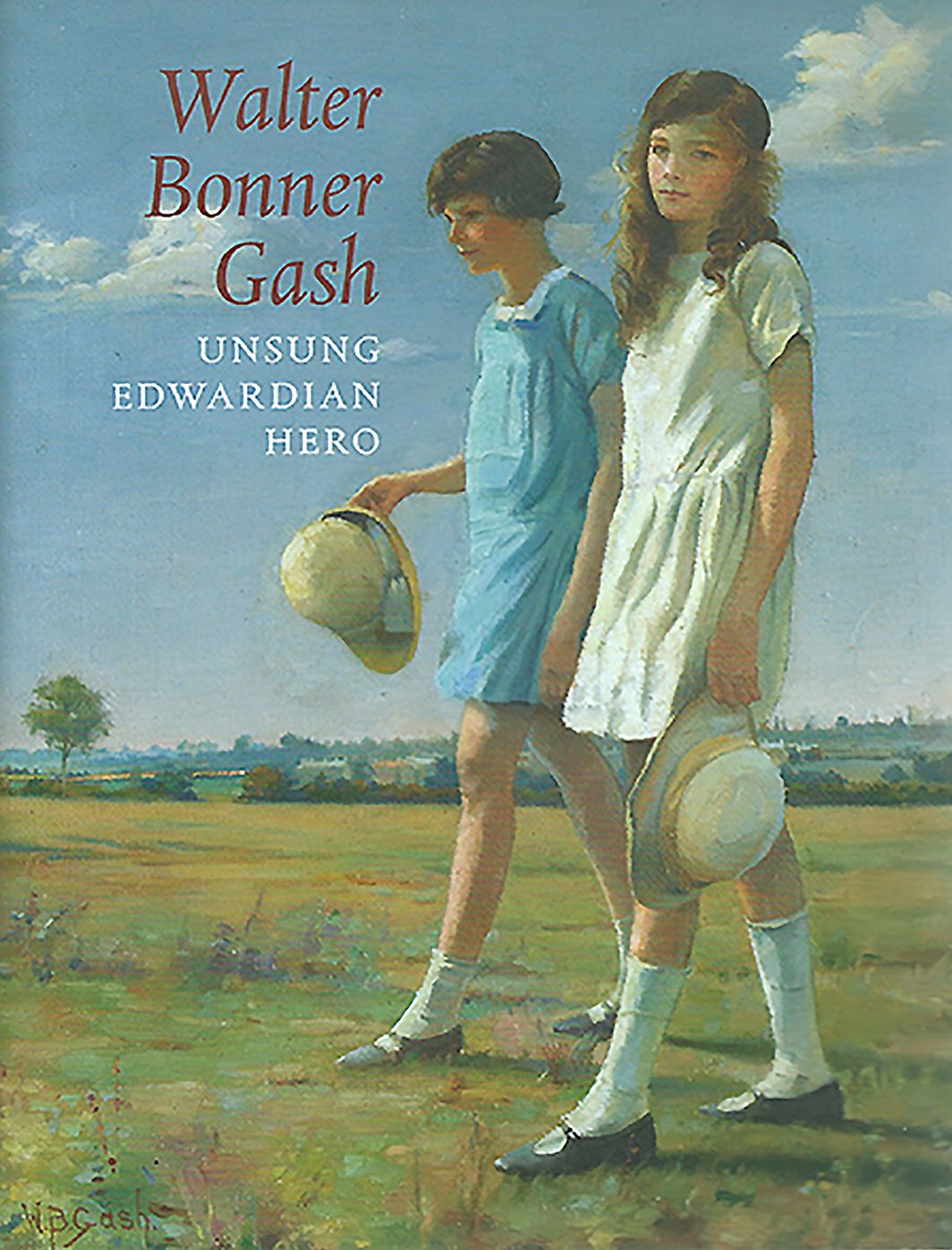 Walter Bonner Gash: Unsung Edwardian Hero