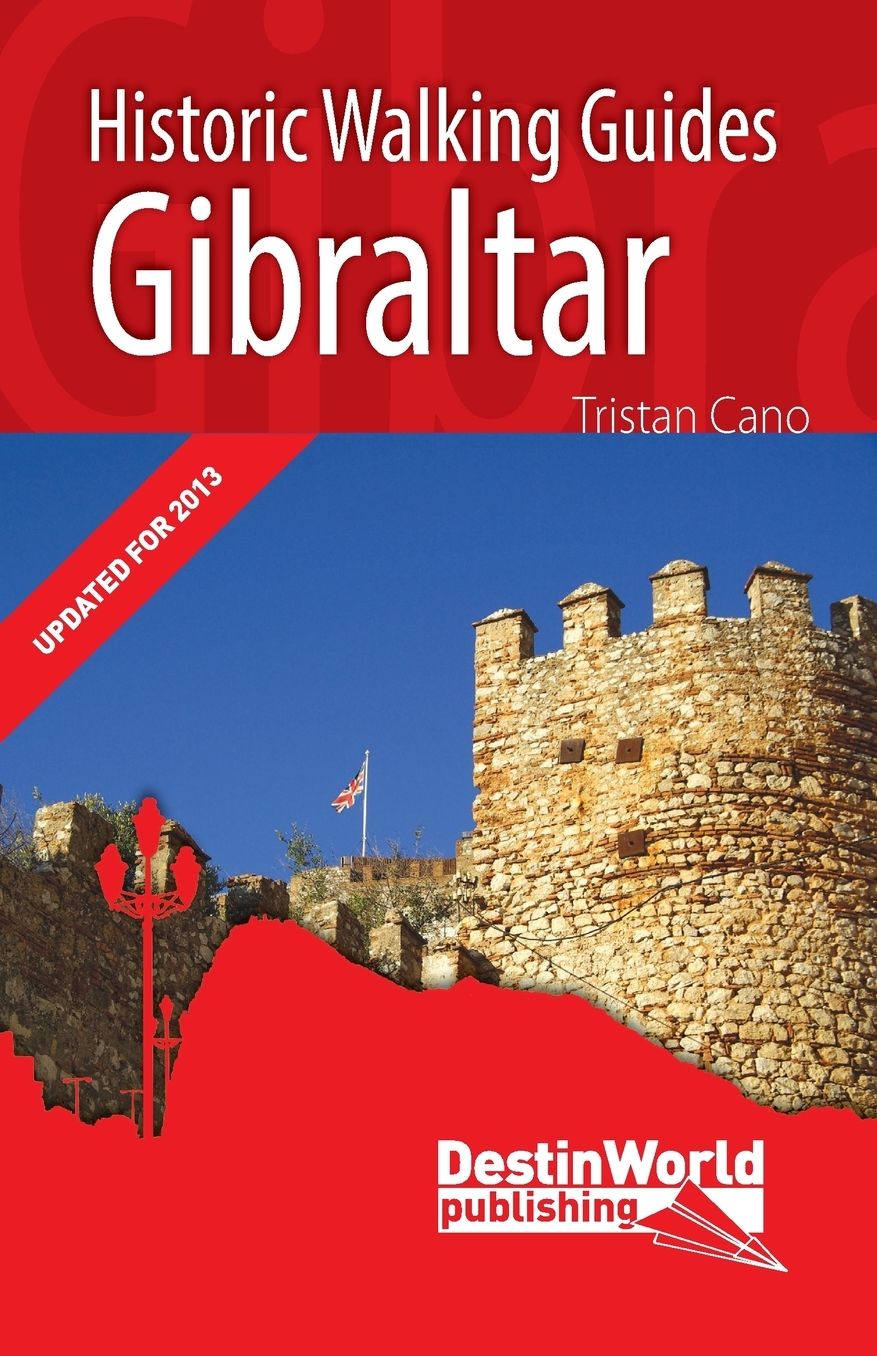 Historic Walking Guides: Gibraltar