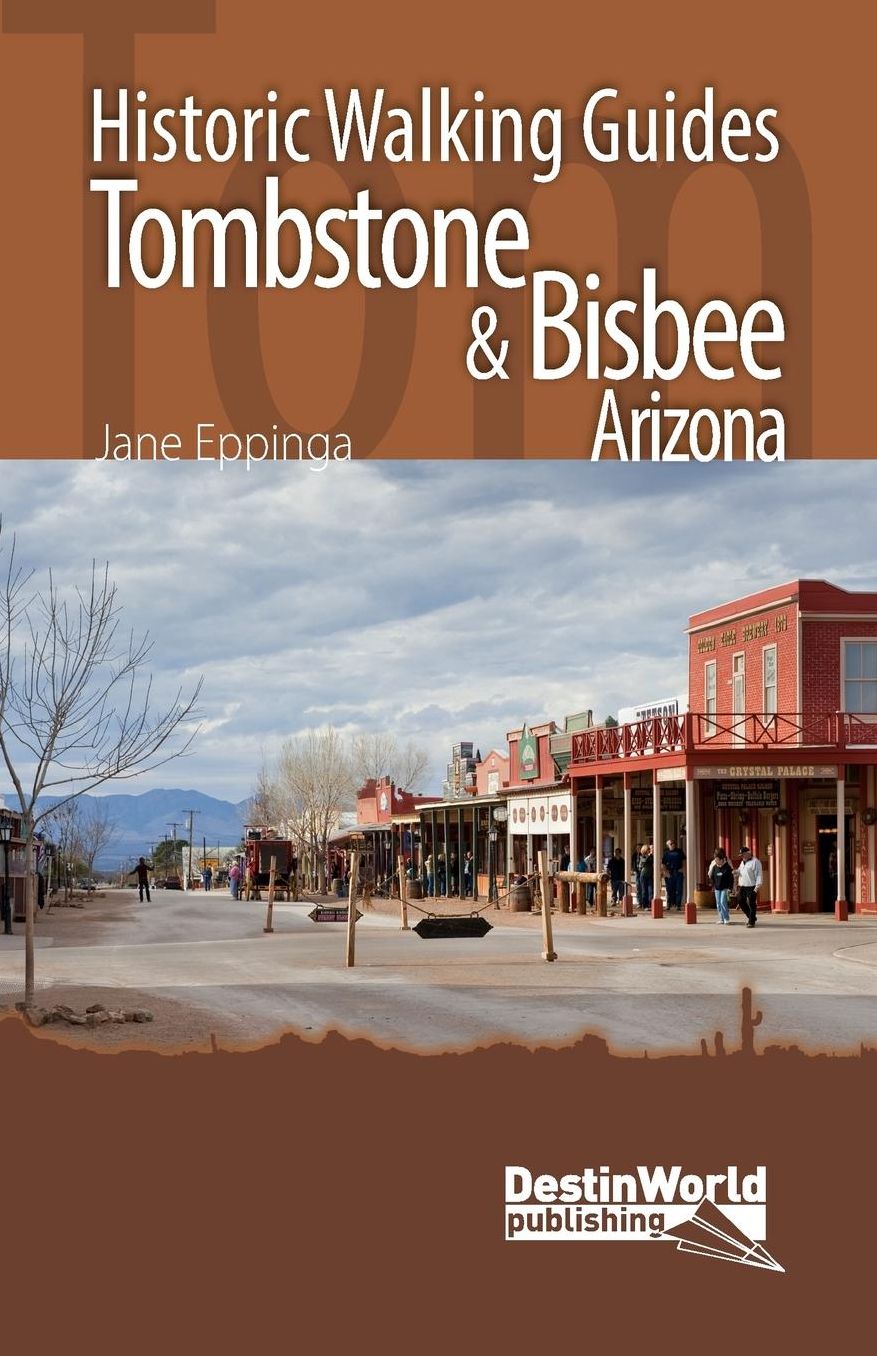 Historic Walking Guides:Tombstone Arizona