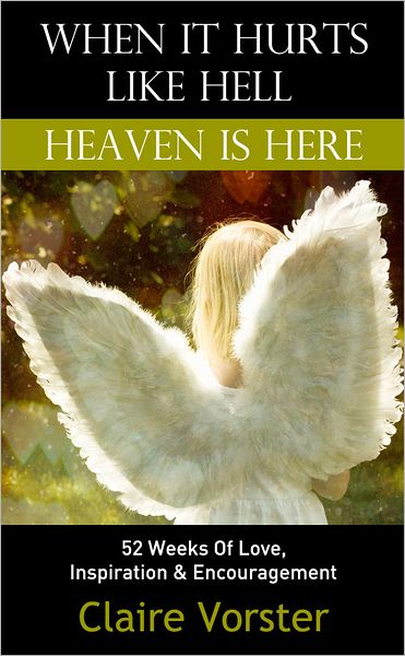 When It Hurts Like Hell - Heaven Is Here