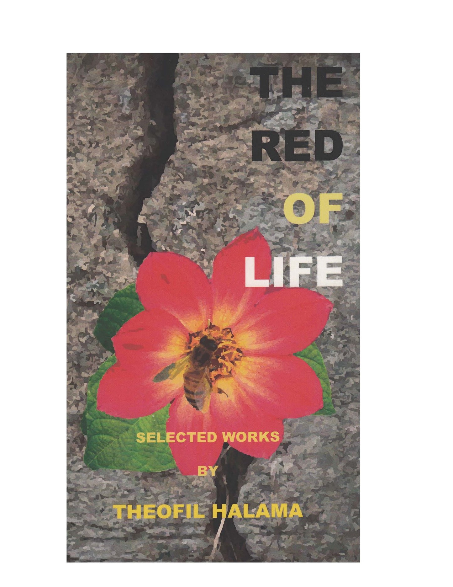 The Red of Life: Selected Works