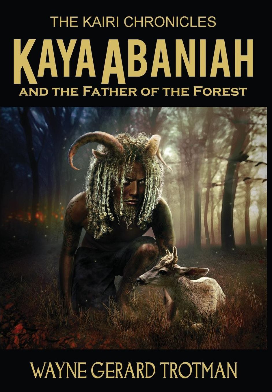 Kaya Abaniah and the Father of the Forest