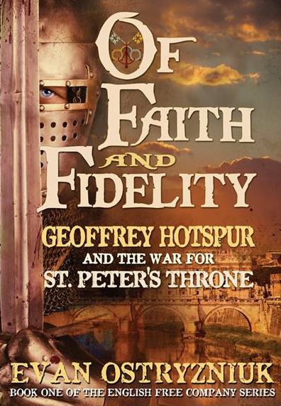 Of Faith and Fidelity: Geoffrey Hotspur and the War for St Peter's Throne