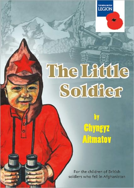 The Little Soldier: for the children of British soldiers who fell in Afghanistan