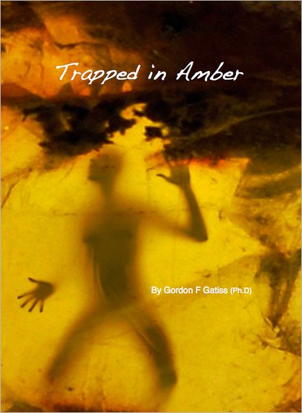 Trapped in Amber