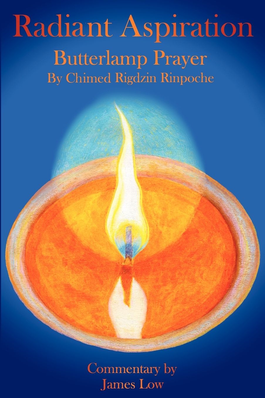 Radiant Aspiration - The Butterlamp Prayer