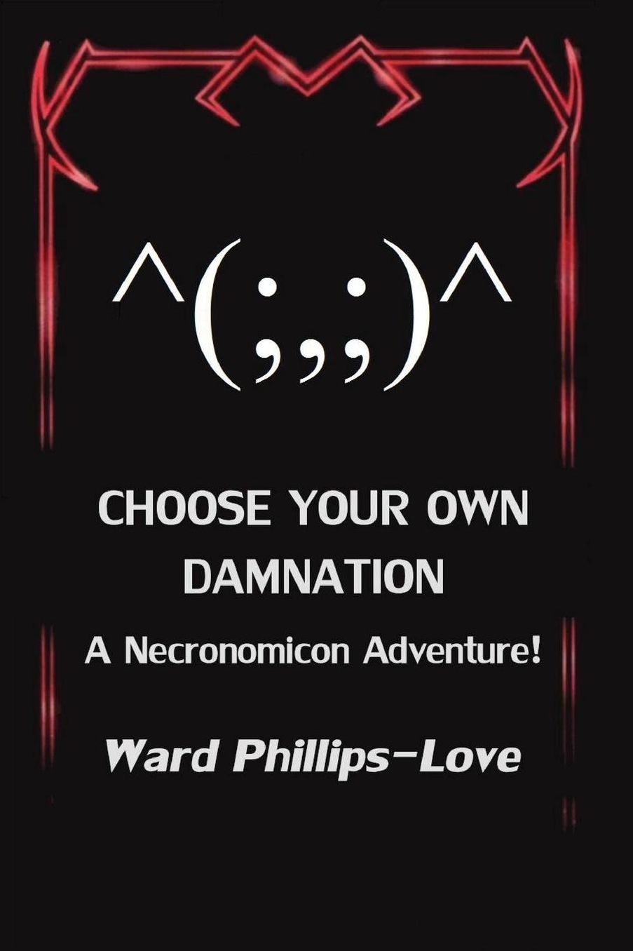 Choose Your Own Damnation