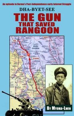 The Gun That Saved Rangoon