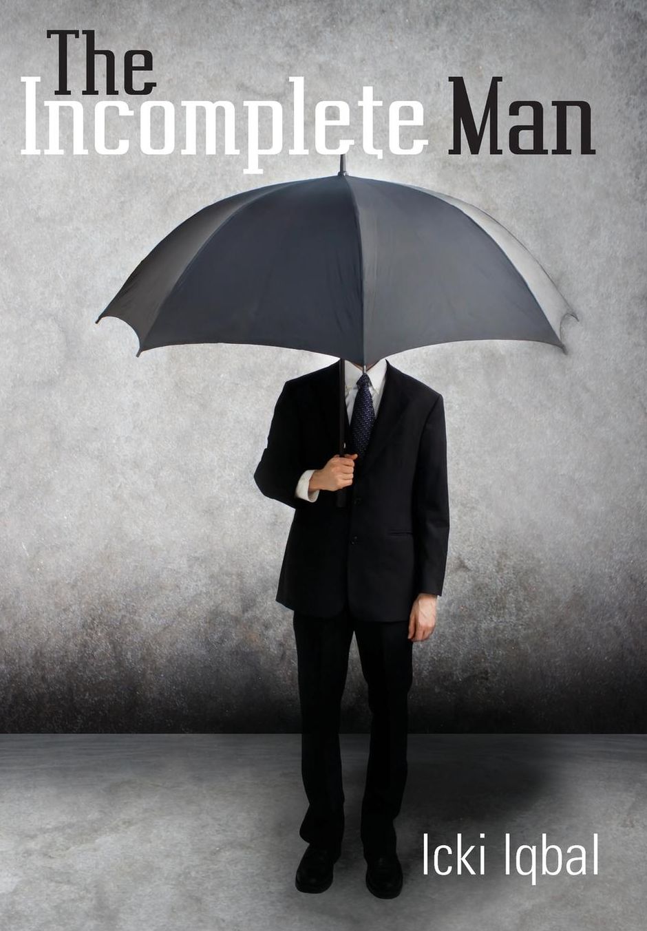 The Incomplete Man