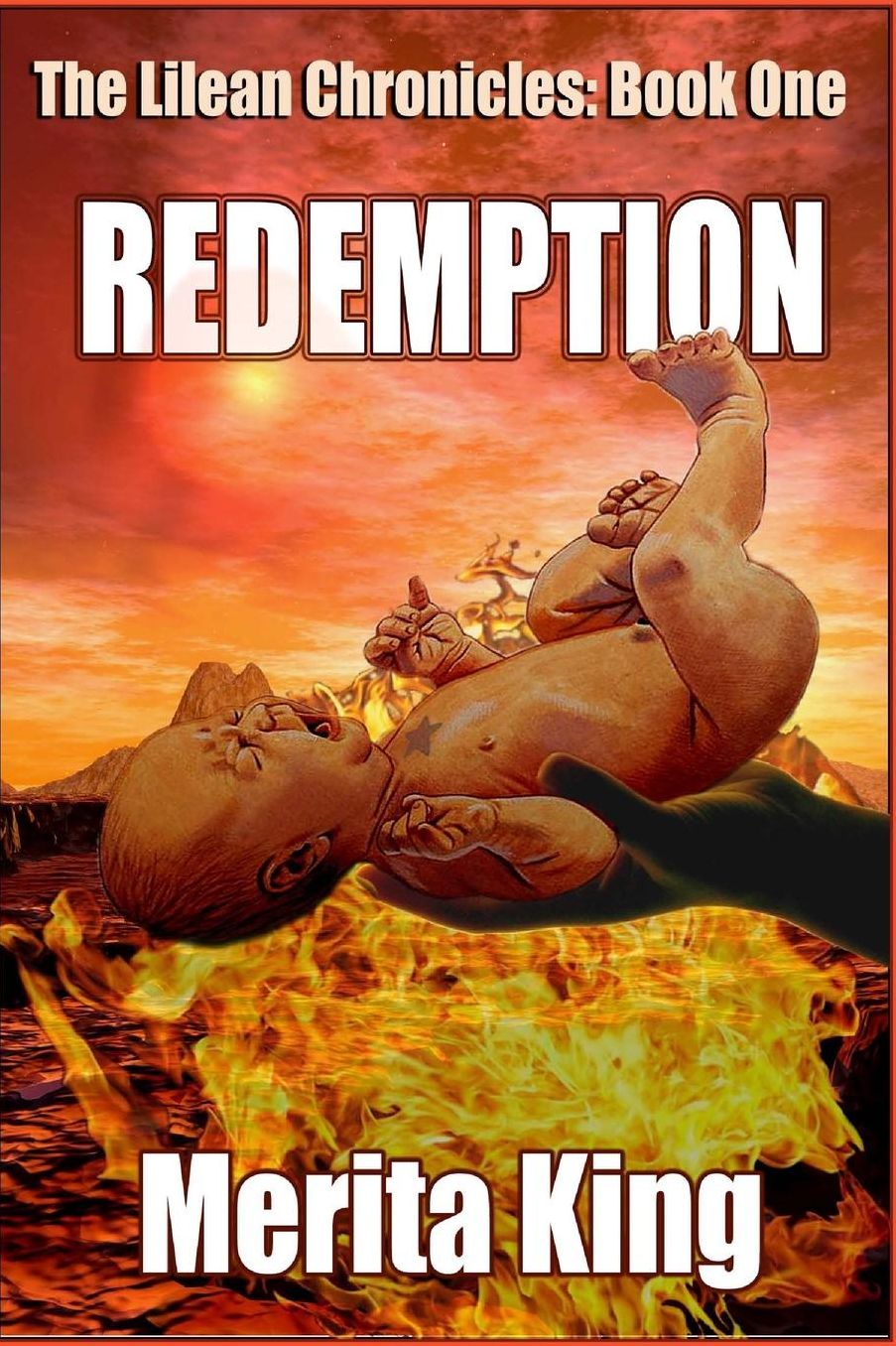 The Lilean Chronicles: Book One ~ Redemption