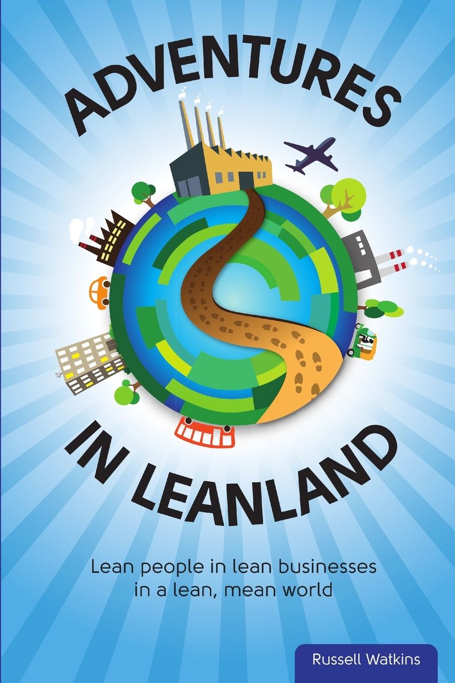 Adventures in Leanland