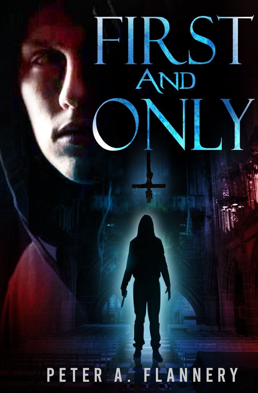First and Only: A Psychological Thriller