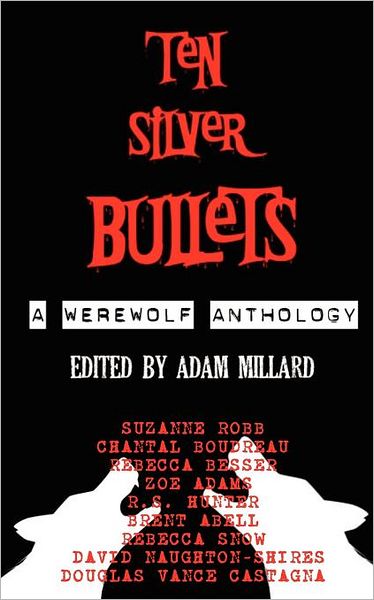Ten Silver Bullets