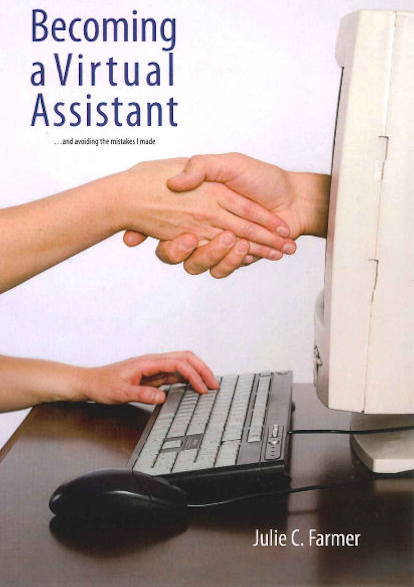 Becoming a Virtual Assistant and Avoiding the Mistakes I Made