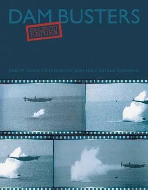 Dam Busters: Failed to Return
