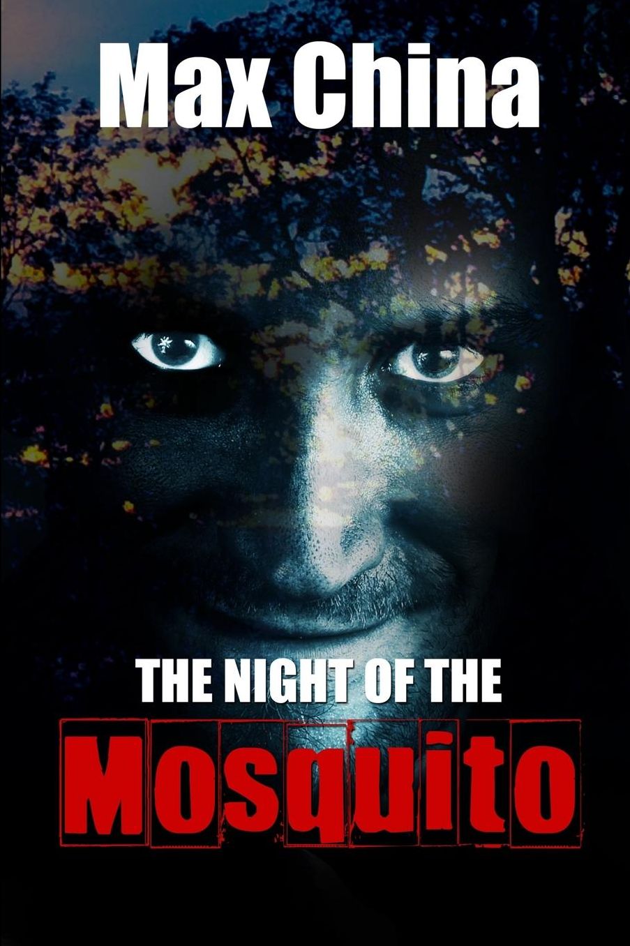 The Night of the Mosquito: An apocalyptic serial killer thriller