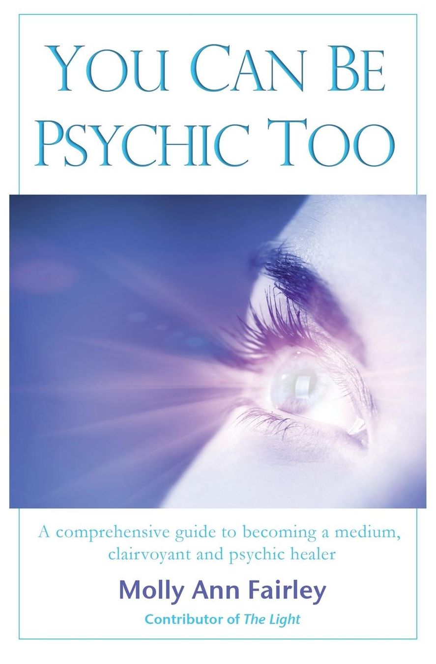 You Can Be Psychic Too
