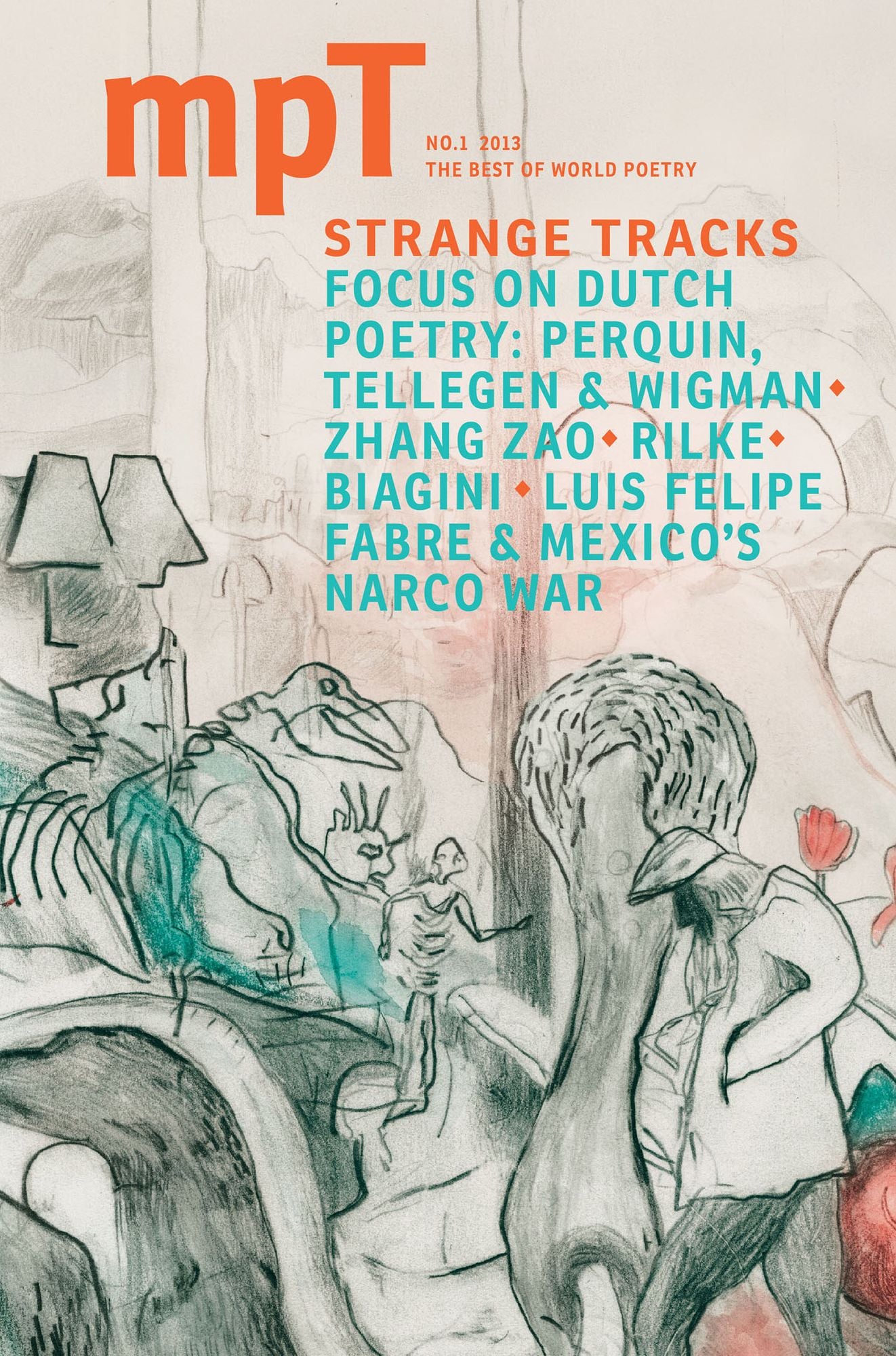 Strange Tracks : MPT (Modern Poetry in Translation) No.1 2013