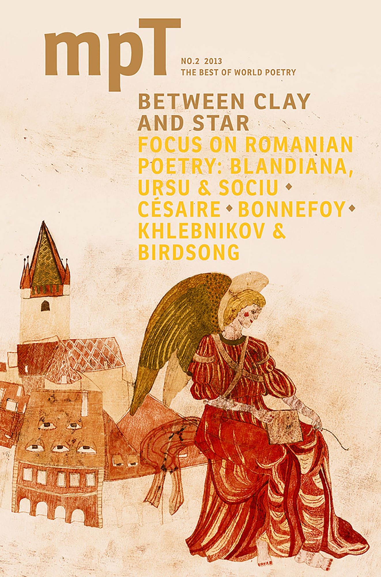Between Clay and Star : MPT (Modern Poetry in Translation) No.2 2013