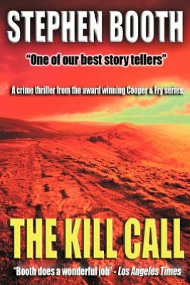 The Kill Call (Ben Cooper and Diane Fry Series #9)