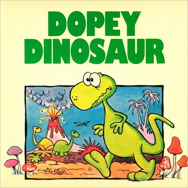 Dopey Dinosaur