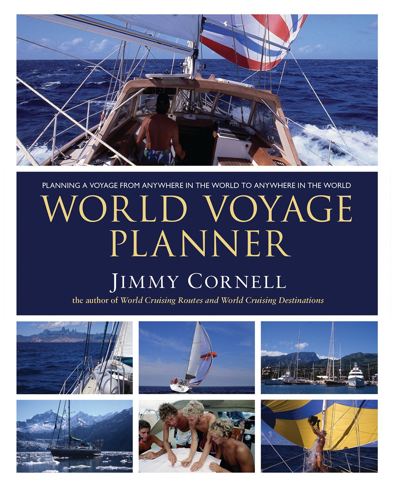 World Voyage Planner: Planning a Voyage From Anywhere in the World to Anywhere in the World