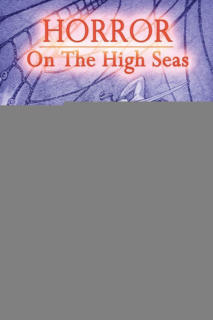 Horror on the High Seas