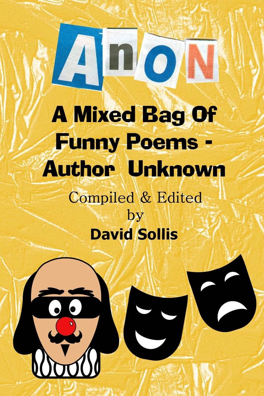 Anon: A Mixed Bag of Funny Poems - Author Unknown
