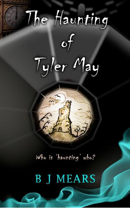 The Haunting of Tyler May: Book One of the Tyler May Series