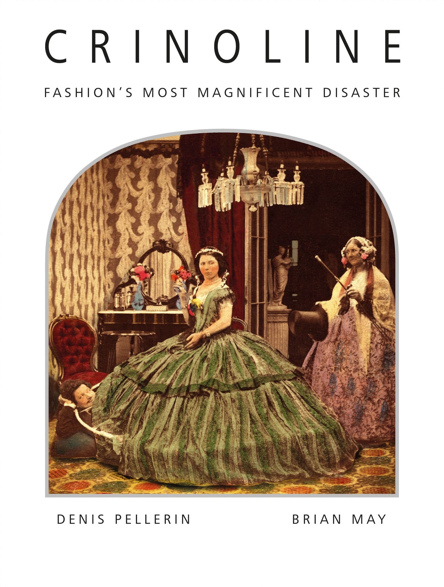 Crinoline: Fashion's Most Magnificent Disaster