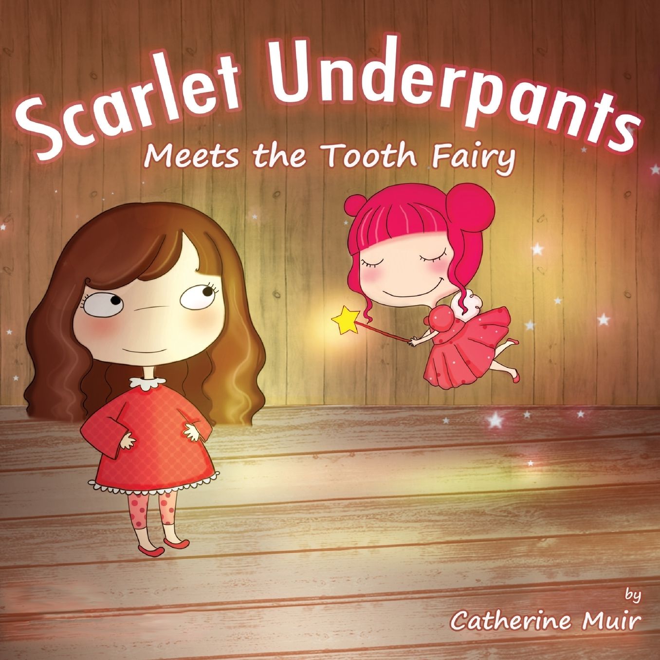 Scarlet Underpants Meets The Tooth Fairy