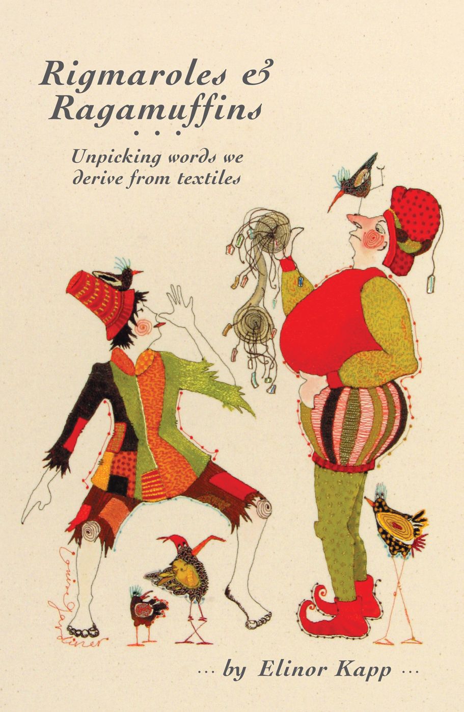 Rigmaroles and Ragamuffins: Unpicking Words we Derive from Textiles