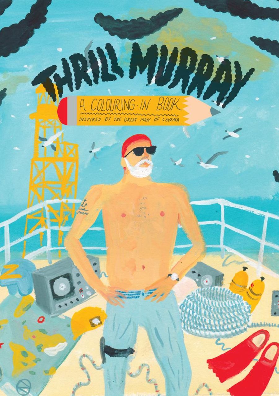 Thrill Murray: Bill Murray Coloring Book