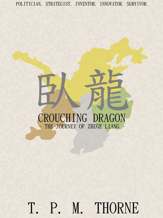 Crouching Dragon: The Journey of Zhuge Liang