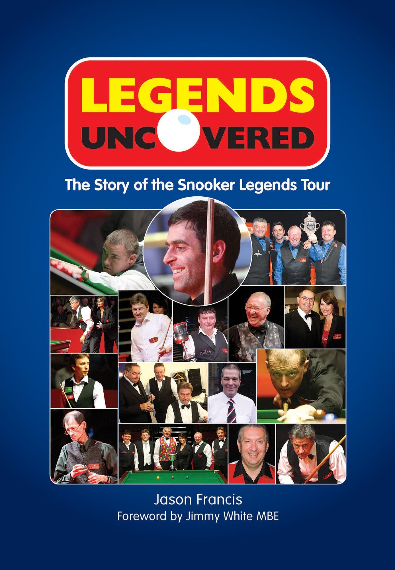 Legends Uncovered: The Story of the Snooker Legends Tour