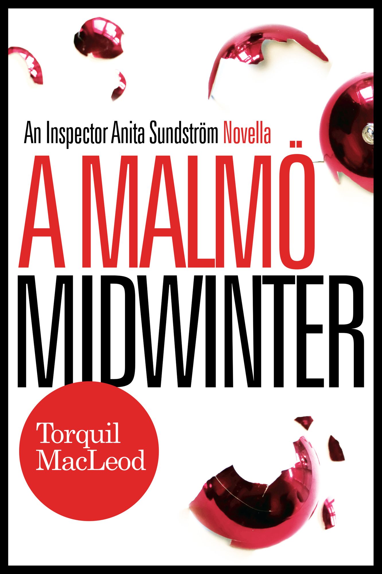 A Malmö Midwinter: An Inspector Anita Sundström Novella