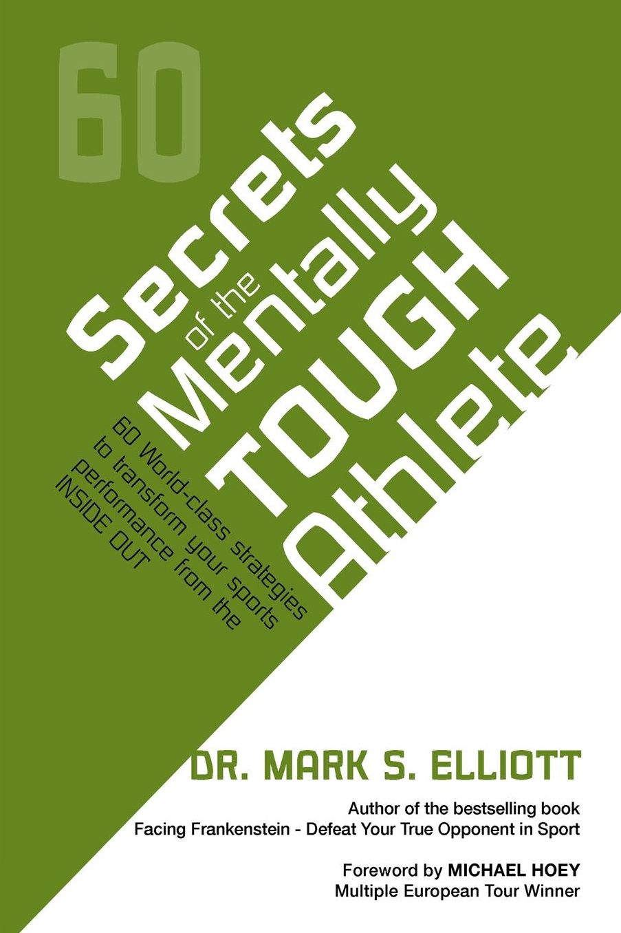 Secrets of the Mentally Tough Athlete