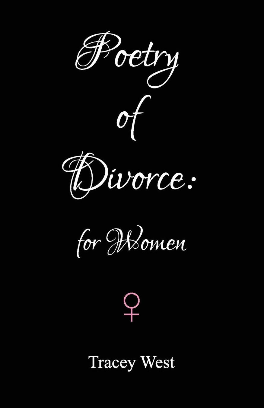 Poetry of Divorce: For Women