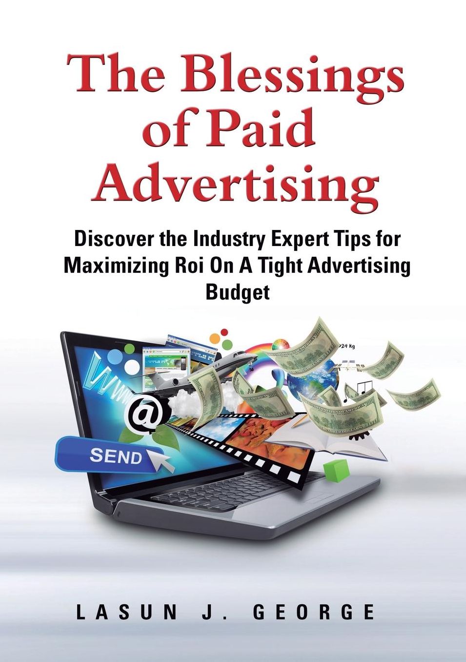 The Blessings of Paid Advertising: DISCOVER The Industry Expert Tips For Maximizing ROI On A Tight Advertising Budget