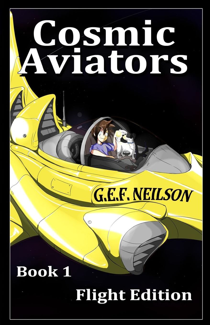 Cosmic Aviators - Book 1 - Flight Edition