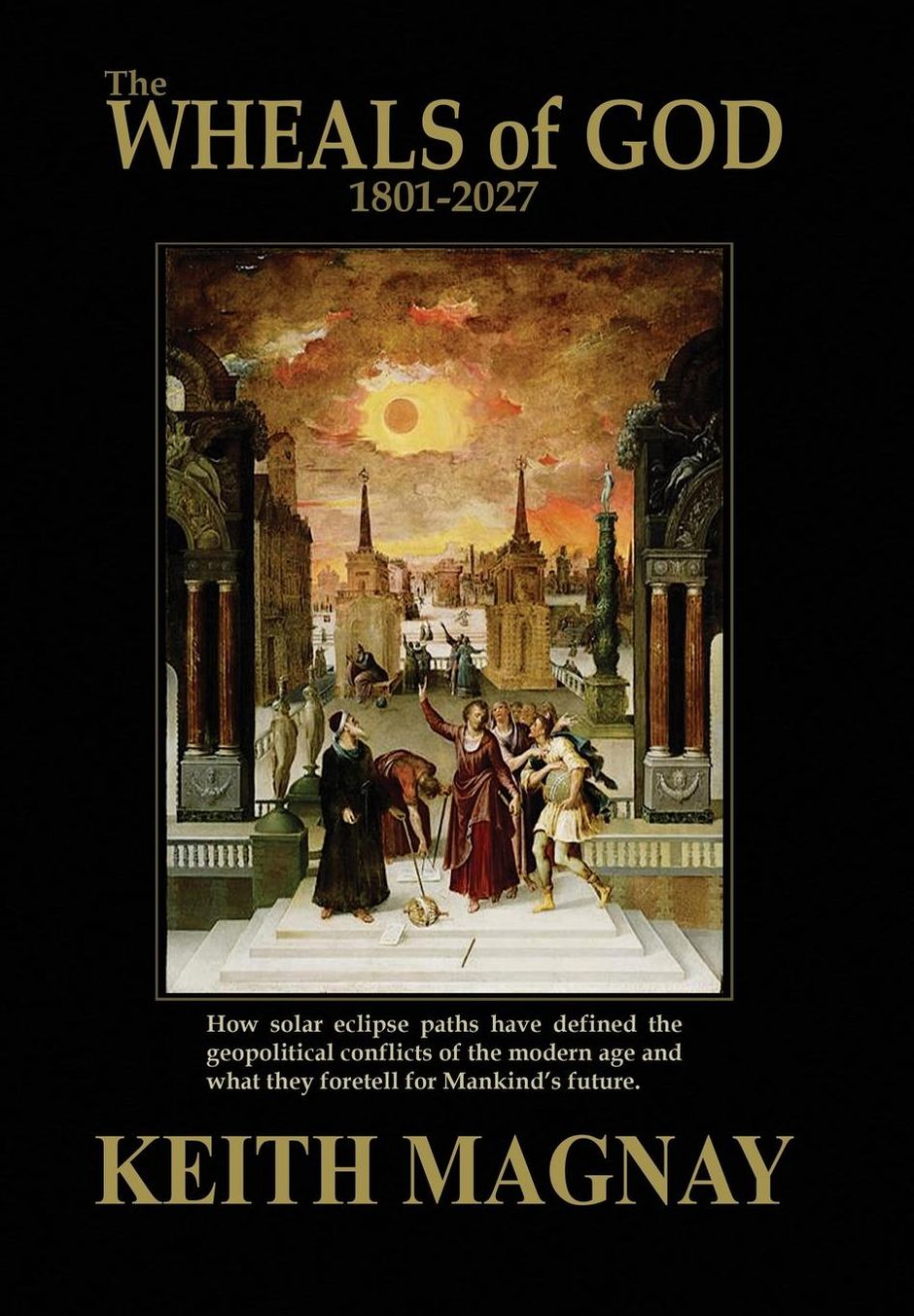 The Wheals of God 1801-2027
